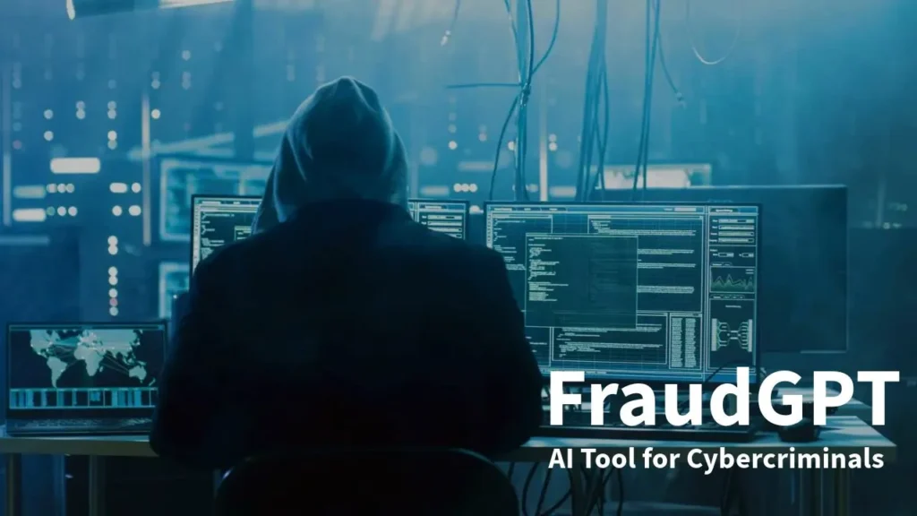 FraudGPT: The New AI Tool for Cybercriminals