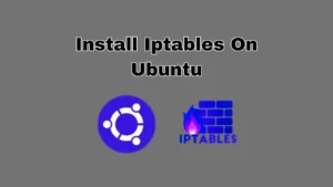 how to install iptables