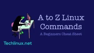 A – Z Linux commands cheat sheet